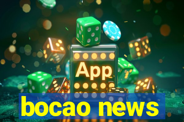 bocao news